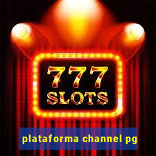 plataforma channel pg